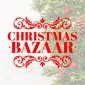 CHRISTMAS BAZAAR thumbnail